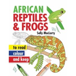 Read, Colour & Keep: African Reptiles & Frogs