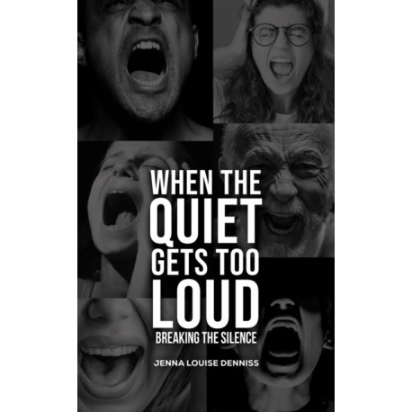 When the Quiet Gets Too Loud: Breaking the Silence