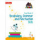 Vocabulary, Grammar and Punctuation Skills Pupil Book 3