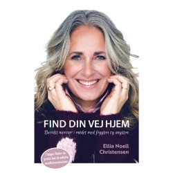 Find din vej hjem: Bevidst nærvær i mødet med frygten og angsten