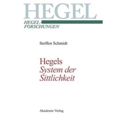 Hegels "System der Sittlichkeit"