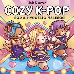 Malebog: Cozy K-Pop - Cozy Coloring: sød og hyggelig malebog