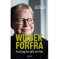 WILBEK FORFRA: Hvad jeg har lært om livet