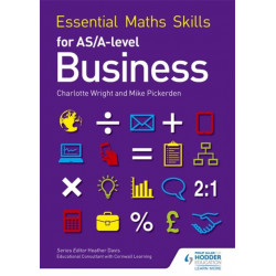 Essential Maths Skills for AS/A Level Business