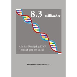 8.3 milliarder: Alle har forskjellig DNA - hvilket gjør oss unike