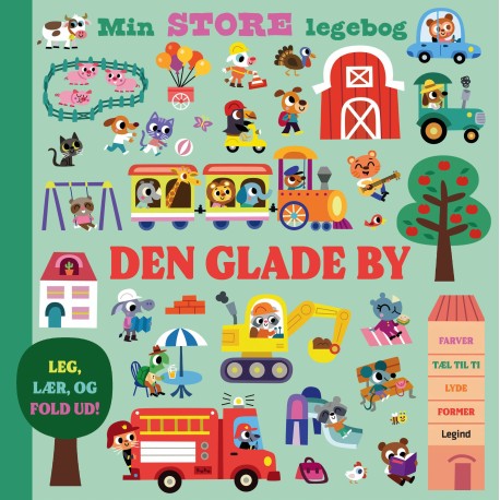 Den glade by - Min store legebog: leg, lær og fold ud