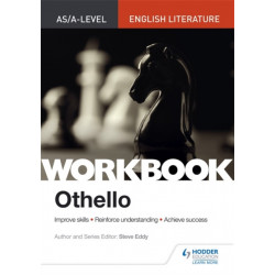 AS/A-level English Literature Workbook: Othello