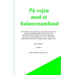 På vejen mod et  balancesamfund: 2. udgave