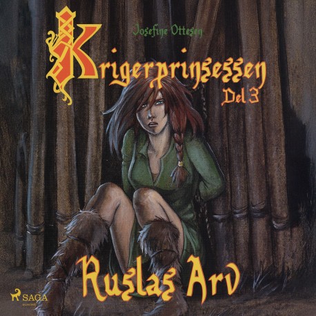 Krigerprinsessen 3. Ruslas arv
