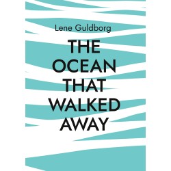 The ocean that walked away
