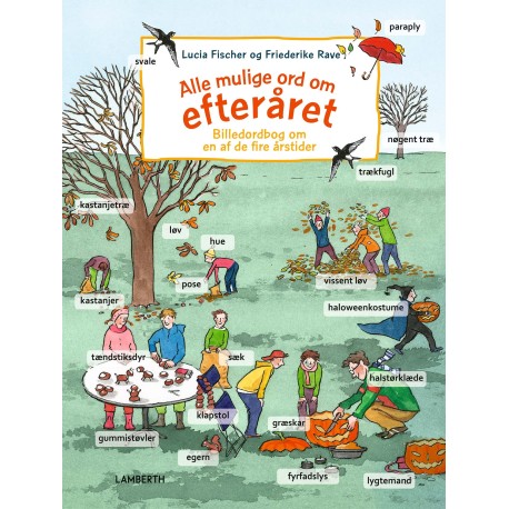 Alle mulige ord om efteråret: Billedordbog om en af de fire årstider