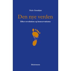 Den nye verden: Efter revolution og konservatisme