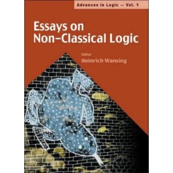 Essays On Non-classical Logic