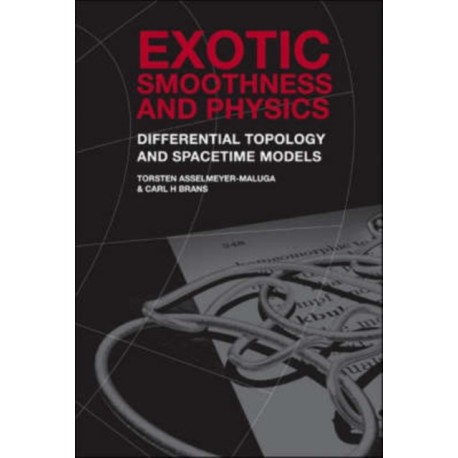 Exotic Smoothness And Physics: Differential Topology And Spacetime Models