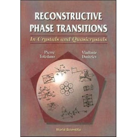 Reconstructive Phase Transitions: In Crystals And Quasicrystals