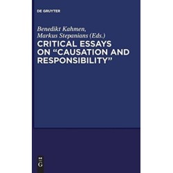Critical Essays on "Causation and Responsibility"