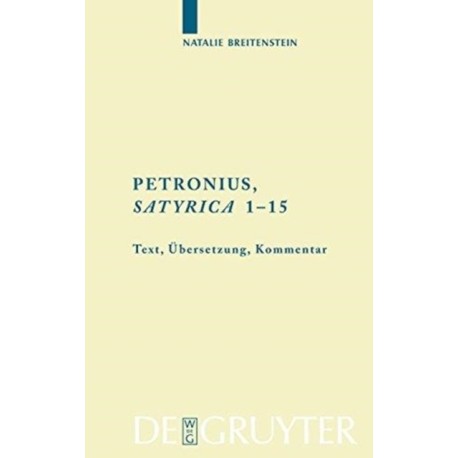 Petronius: "Satyrica 1-15"