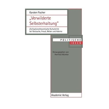 "Verwilderte Selbsterhaltung"