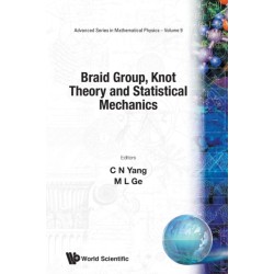 Braid Group, Knot Theory And Statistical Mechanics