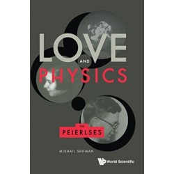 Love And Physics: The Peierlses