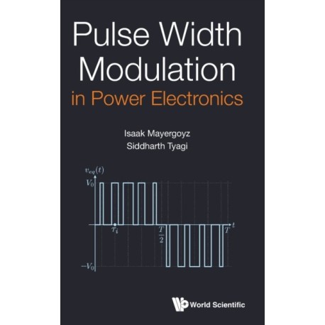 Pulse Width Modulation In Power Electronics