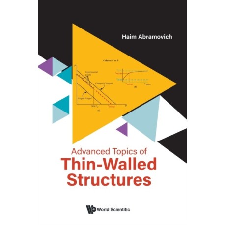 Advanced Topics Of Thin-walled Structures