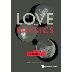 Love And Physics: The Peierlses