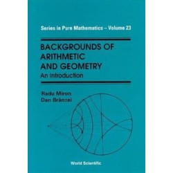 Backgrounds Of Arithmetic And Geometry: An Introduction