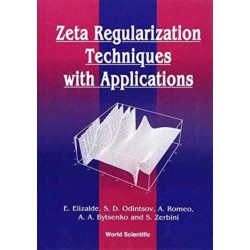 Zeta Regularization Techniques With Applications