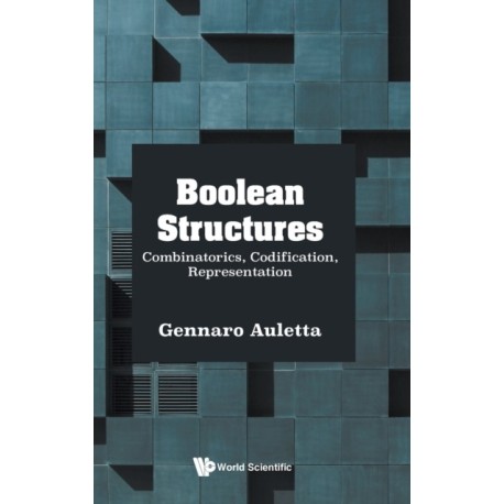 Boolean Structures: Combinatorics, Codification, Representation