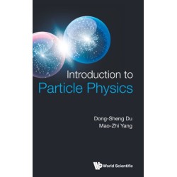 Introduction To Particle Physics