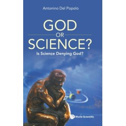 God Or Science?: Is Science Denying God?
