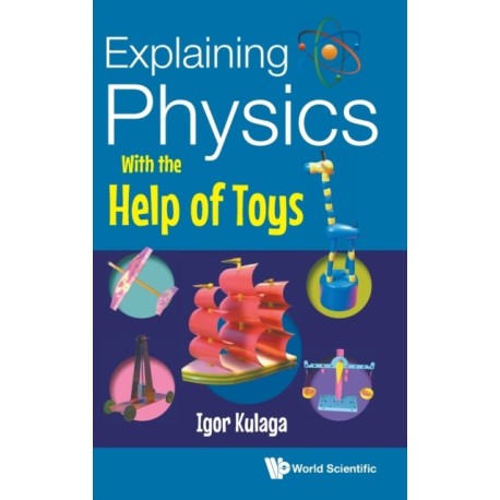 Explaining Physics With The Help Of Toys