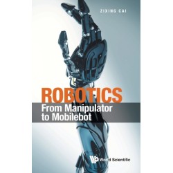 Robotics: From Manipulator To Mobilebot