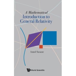 Mathematical Introduction To General Relativity, A