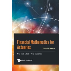 Financial Mathematics For Actuaries (Third Edition)