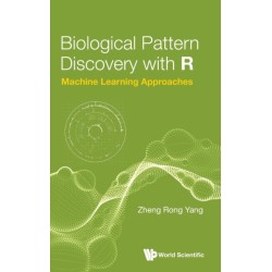 Biological Pattern Discovery With R: Machine Learning Approaches