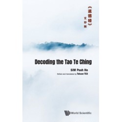 Decoding The Tao Te Chinga€Se“a¾·c»a€‹cZ„a¦™e§£