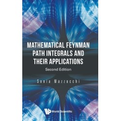 Mathematical Feynman Path Integrals And Their Applications