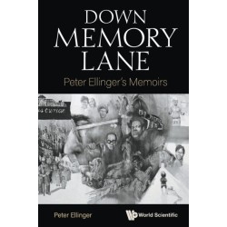 Down Memory Lane: Peter Ellinger's Memoirs