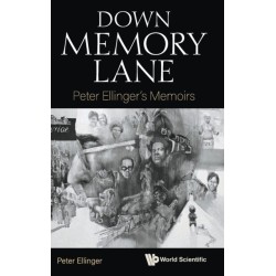 Down Memory Lane: Peter Ellinger's Memoirs