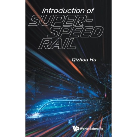 Introduction Of Super-speed Rail