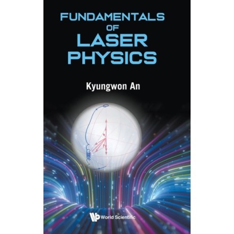 Fundamentals Of Laser Physics