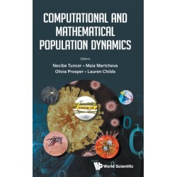Computational And Mathematical Population Dynamics