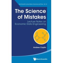 Science Of Mistakes, The: Lecture Notes On Economic Data Engineering