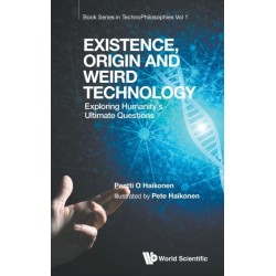 Existence, Origin And Weird Technology: Exploring Humanity's Ultimate Questions