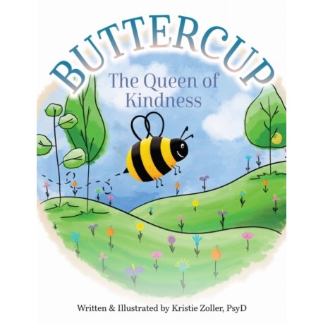 Buttercup: The Queen of Kindness