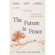 The Future Is Peace