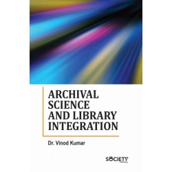 Archival Science and Library Integration