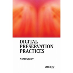 Digital Preservation Practices